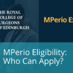 MPerio Eligibility Criteria: Who Can Apply for the RCSEd Examination?